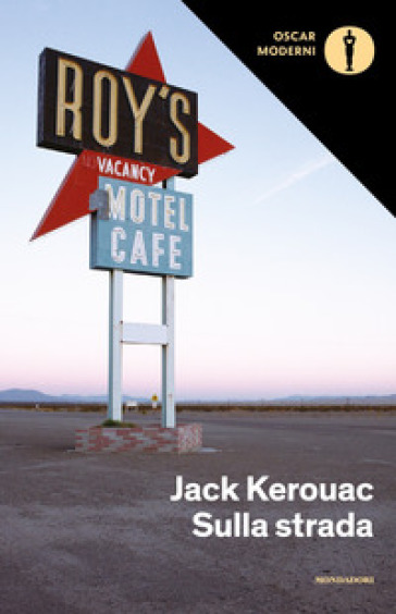 Sulla strada - Jack Kerouac