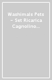 Washimals Pets - Set Ricarica Cagnolino & Gattino